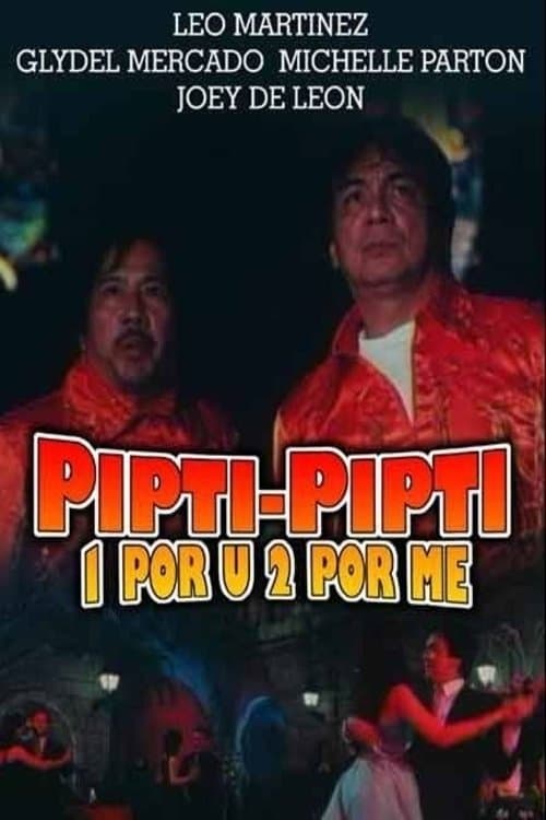 Pipti-pipti: 1 Por U, 2 Por Meのポスター
