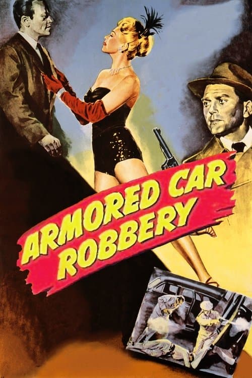Armored Car Robberyのポスター