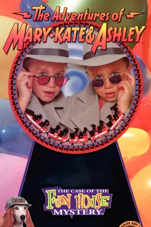 The Adventures of Mary-Kate & Ashley: The Case of the Fun House Mysteryのポスター