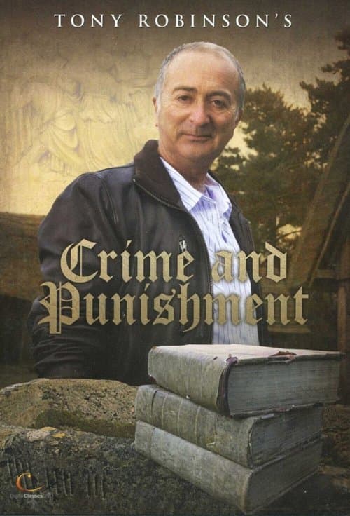 Tony Robinson's Crime and Punishmentのポスター