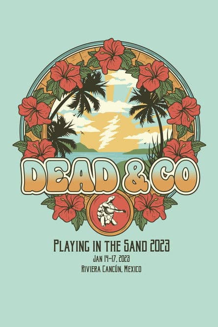 Dead & Company: 2023-01-17 Playing In The Sand, Riviera Maya, MXのポスター
