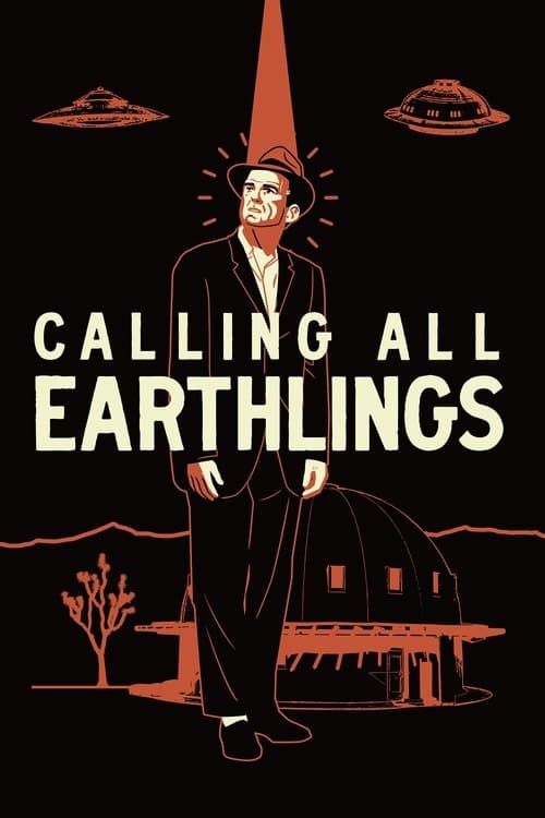 Calling All Earthlingsのポスター