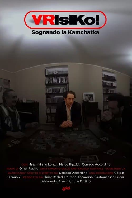 VRisiko! Sognando la Kamčatkaのポスター