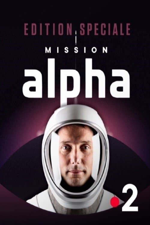 Edition spéciale : "Mission Alpha"のポスター