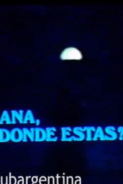 Ana, ¿Dónde Estás?のポスター