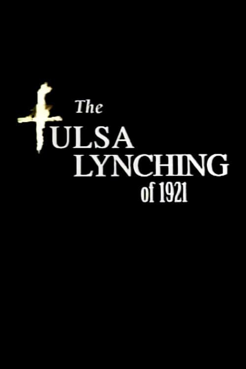 The Tulsa Lynching of 1921: A Hidden Storyのポスター