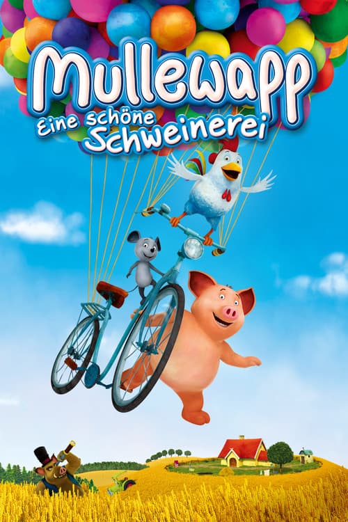 Mullewapp - Eine schöne Schweinereiのポスター