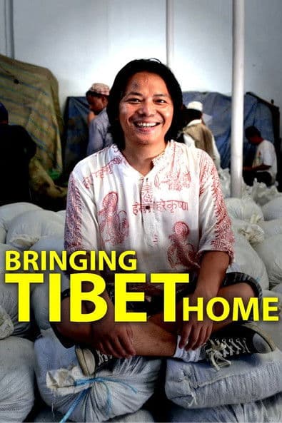 Bringing Tibet Homeのポスター