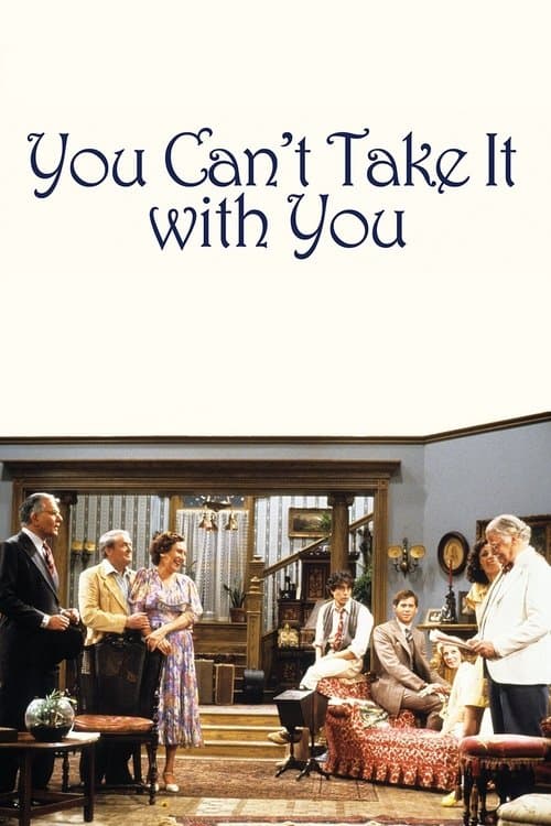 You Can't Take it With Youのポスター