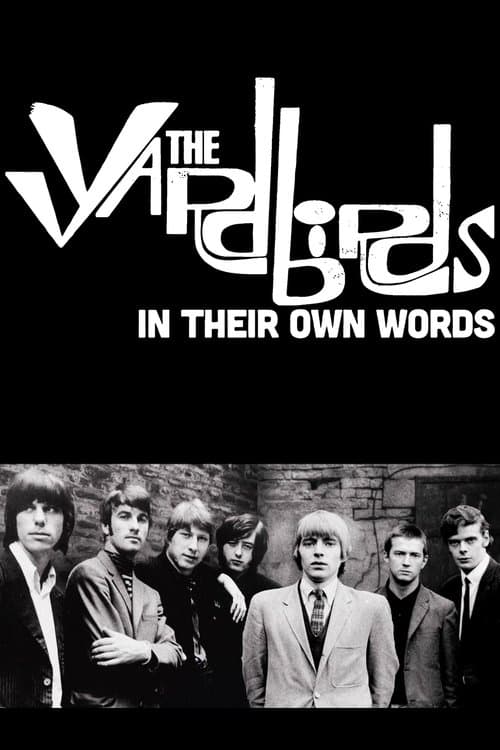 The Yardbirds: In Their Own Wordsのポスター