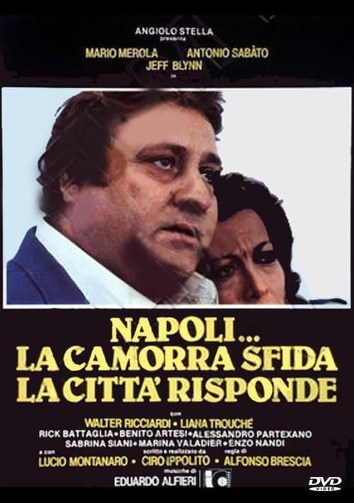 Napoli... la camorra sfida, la città rispondeのポスター