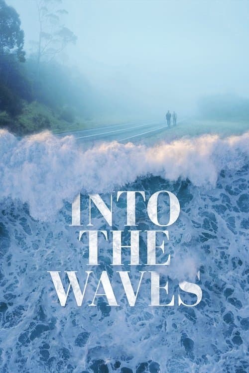 Into the Wavesのポスター