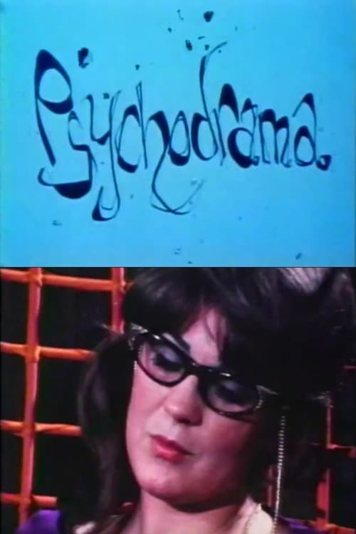 Psychodramaのポスター