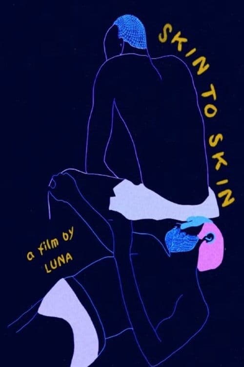 Skin to Skinのポスター