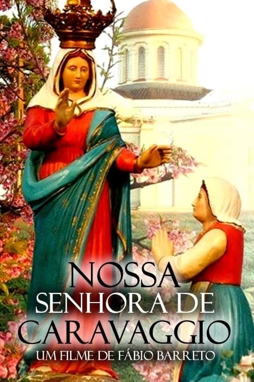 Nossa Senhora de Caravaggioのポスター