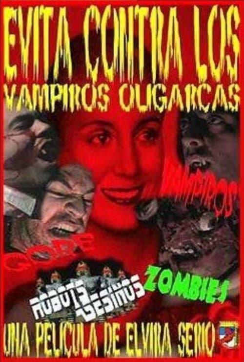 Evita contra los vampiros oligarcasのポスター