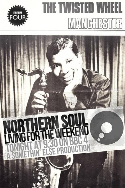 Northern Soul: Living for the Weekendのポスター