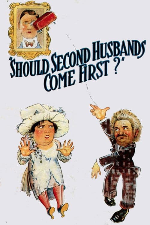 Should Second Husbands Come First?のポスター