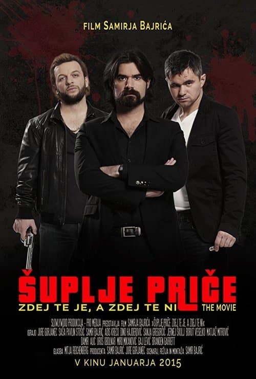 Šuplje priče: Zdej te je, a zdej te niのポスター