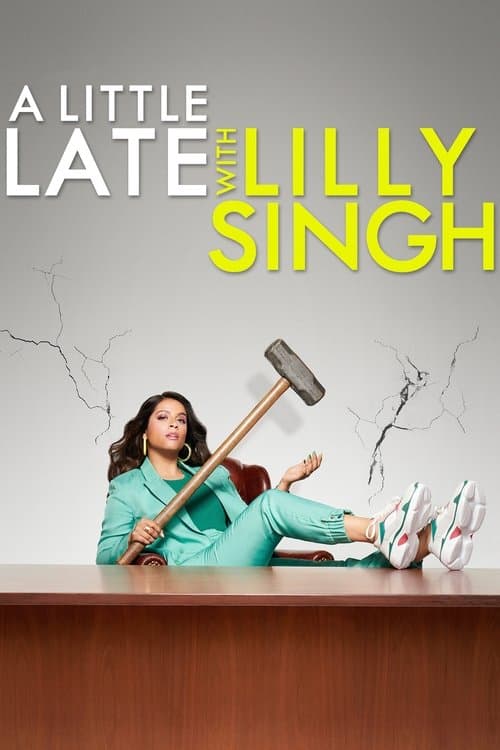 A Little Late with Lilly Singhのポスター