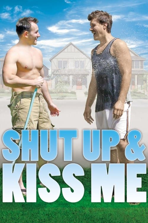 Shut Up and Kiss Meのポスター