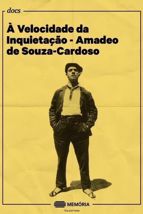 À Velocidade da Inquietação - Amadeo de Souza-Cardosoのポスター