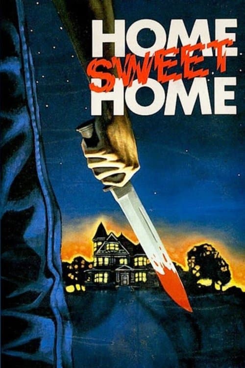 Home Sweet Homeのポスター
