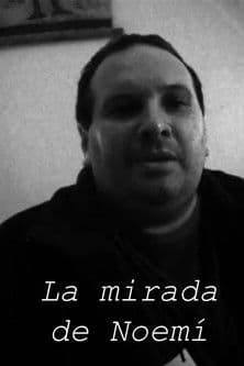 La Mirada de Noemíのポスター