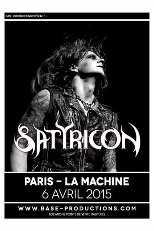 Satyricon - La Machine Du Moulin Rouge (Paris, France 2015)のポスター