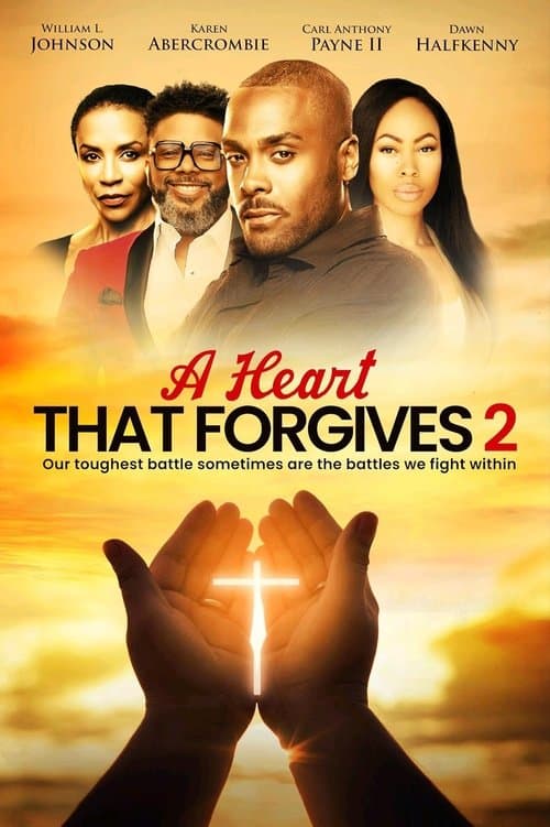 A Heart That Forgives 2: The Battle Withinのポスター