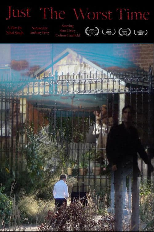 Just the Worst Timeのポスター