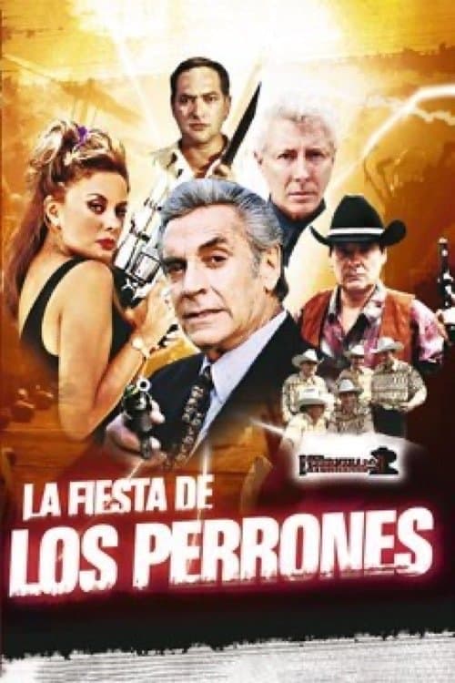 La Fiesta De Los Perronesのポスター