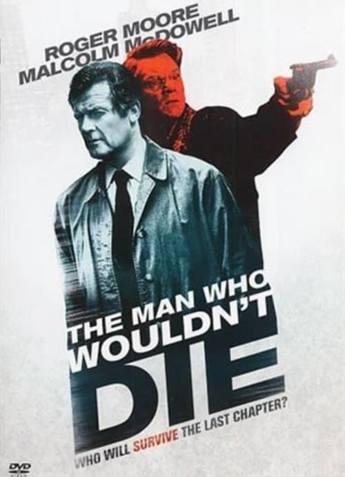 The Man Who Wouldn't Dieのポスター
