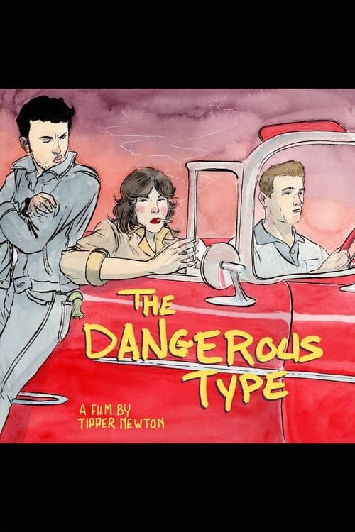 The Dangerous Typeのポスター