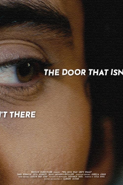The Door That Isn't Thereのポスター