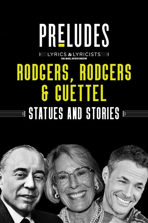 Rodgers, Rodgers & Guettel: Statues and Storiesのポスター