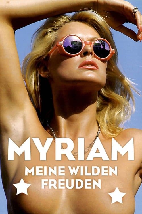 Myriam - Meine wilden Freundenのポスター