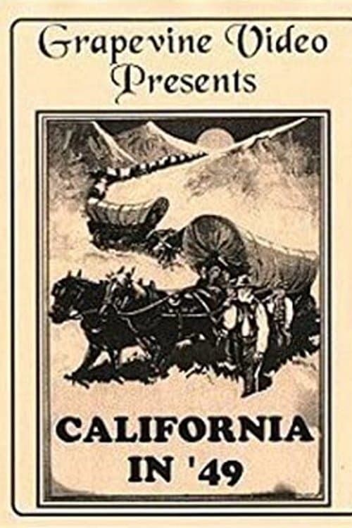 California in '49のポスター
