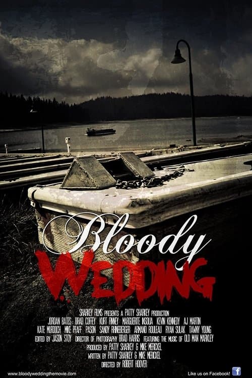 Bloody Weddingのポスター