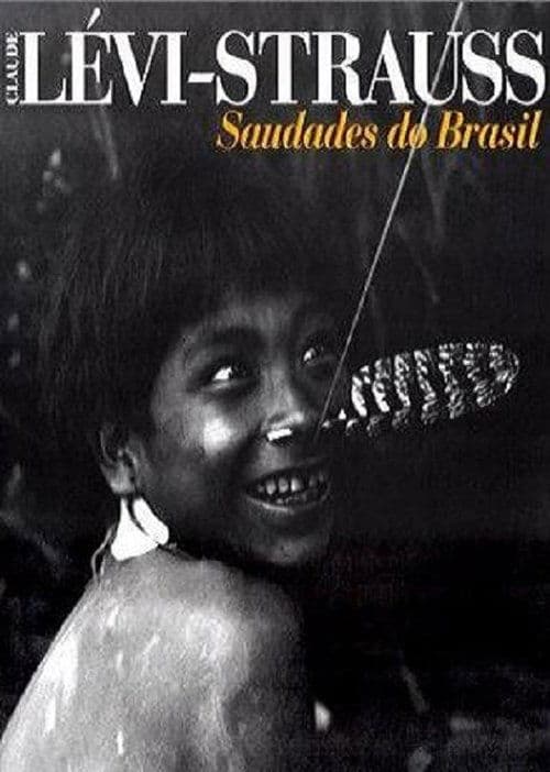 Lévi Strauss - Saudades do Brasilのポスター