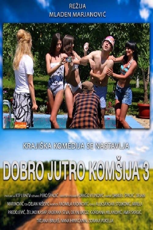 Dobro jutro, komšija 3のポスター