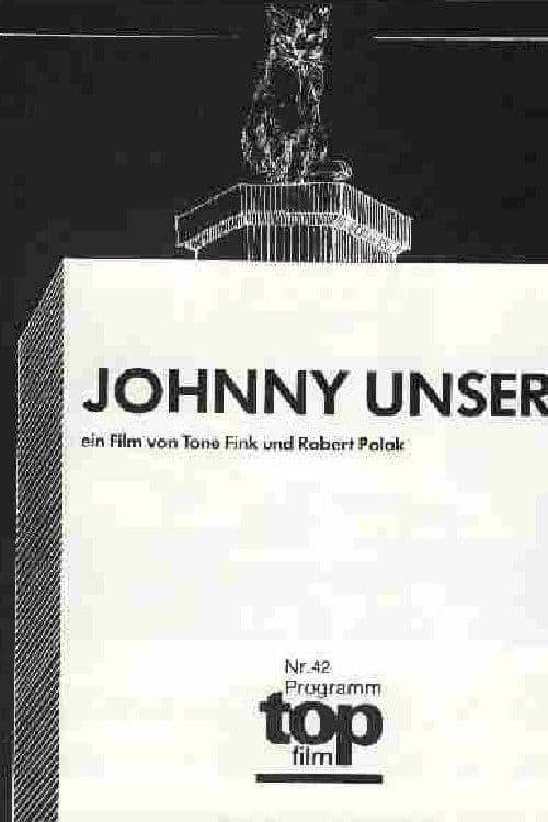 Johnny Unserのポスター