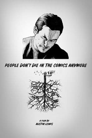 People Don't Die in the Comics Anymoreのポスター