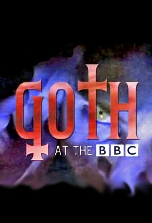 Goth at the BBCのポスター