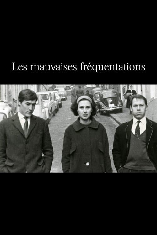 Les Mauvaises Fréquentationsのポスター