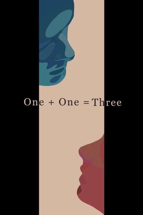 One + One = Threeのポスター