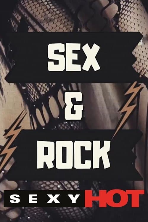 Sexy Hot - Sex & Rockのポスター