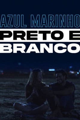 Azul Marinho Preto e Brancoのポスター