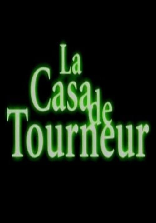 La casa de Tourneurのポスター