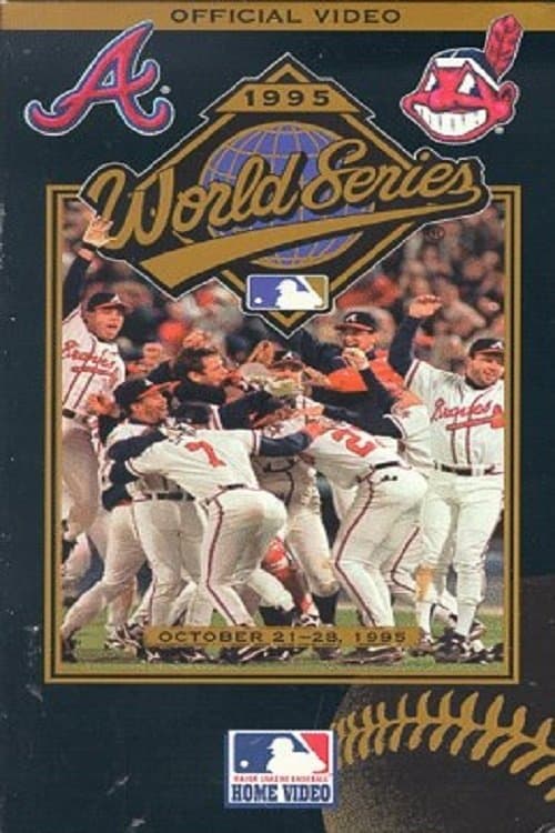 1995 Atlanta Braves: The Official World Series Filmのポスター